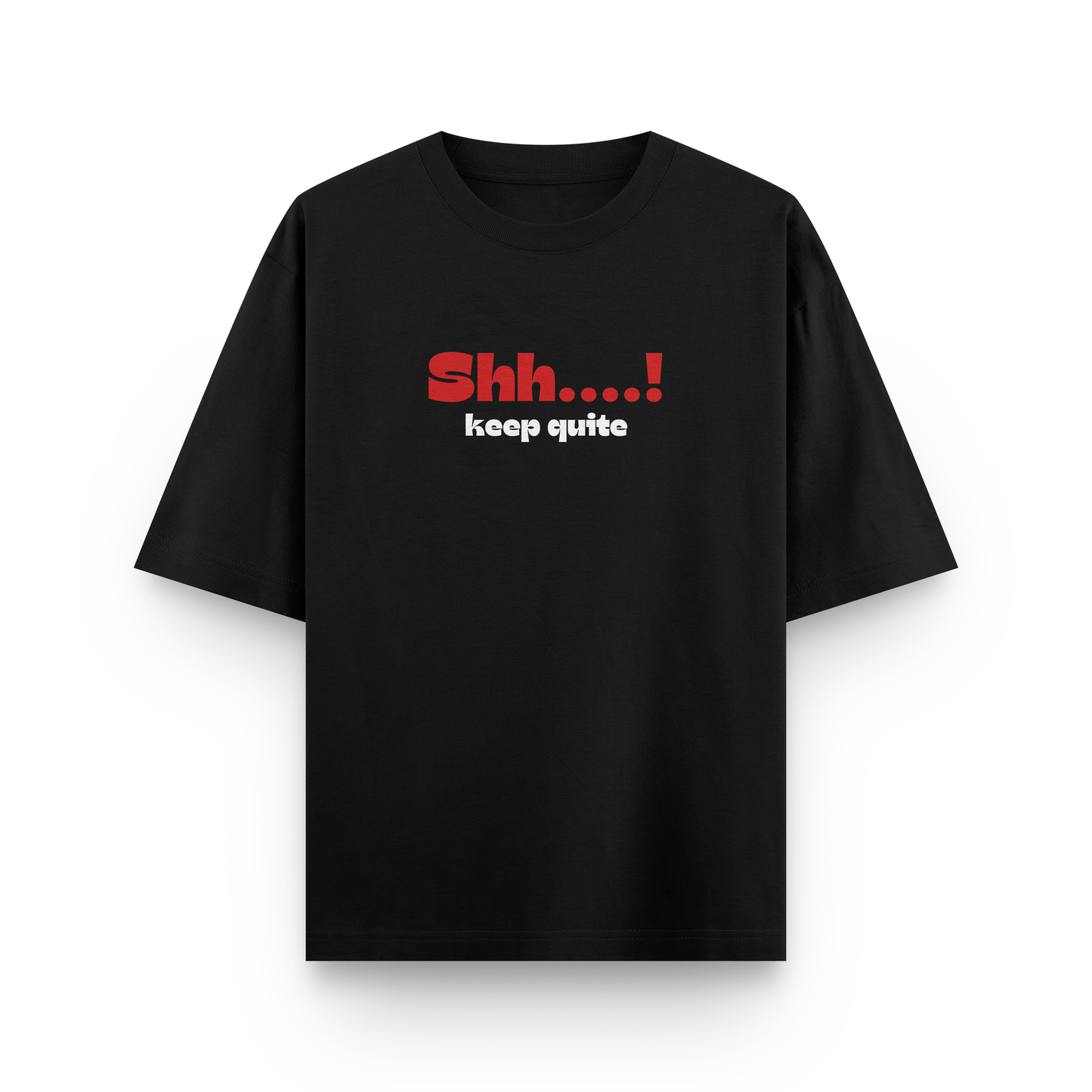 Shh....! keep quite TERRY COTTON OVERSIZE T-SHIRT